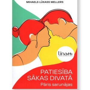 PATIESĪBA SĀKAS DIVATĀ. Mihaels Lūkass Mellers